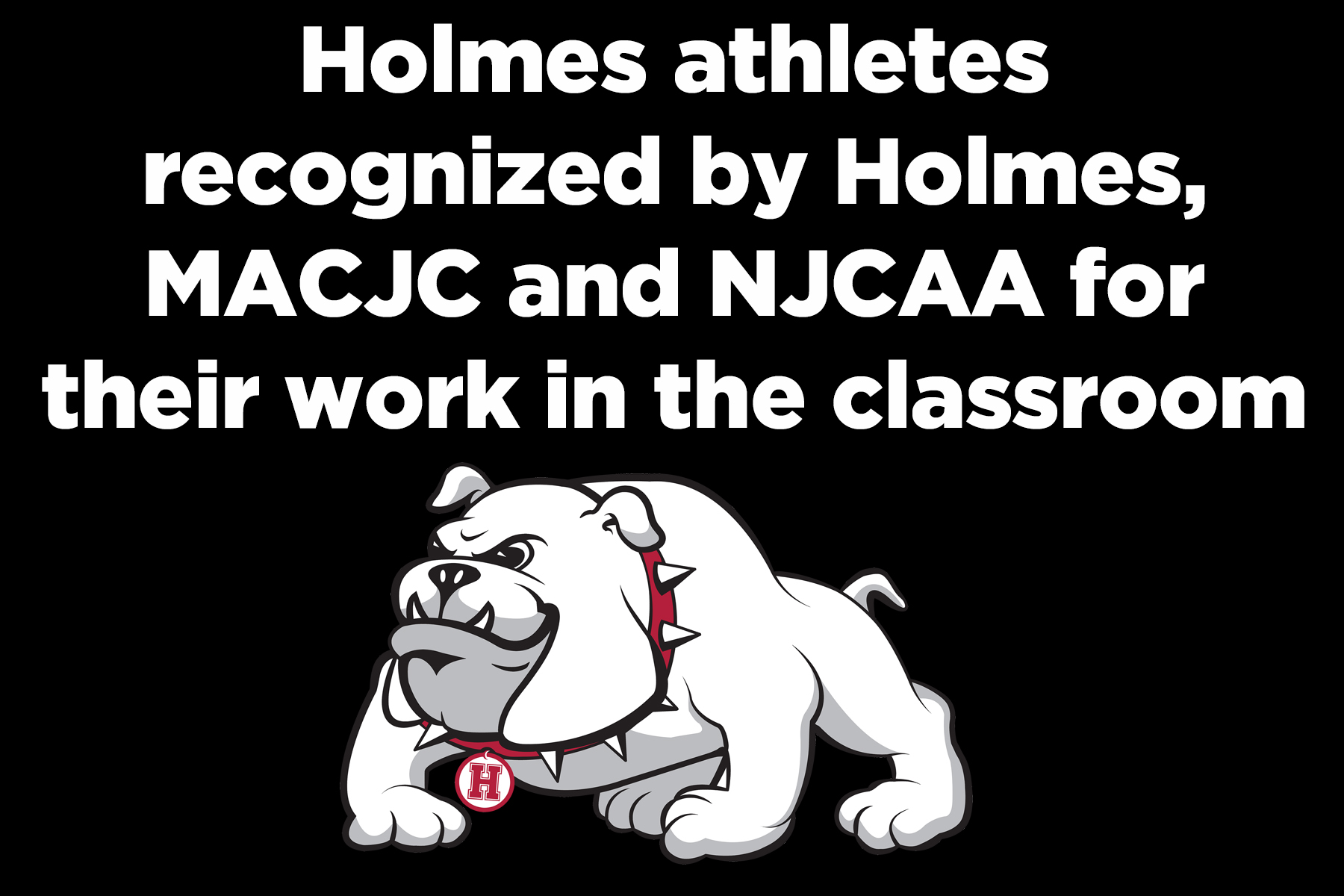 Holmes athletes recognized for their work in the classroom
